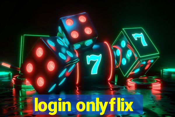 login onlyflix